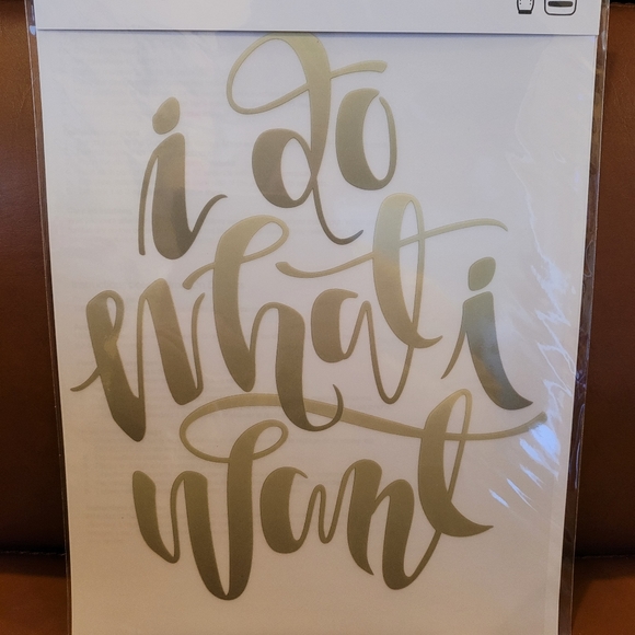 Cricut Iron-On Designs I Do What I Want - Picture 3 of 3